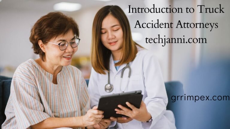 introduction to truck accident attorneys techjanni.com