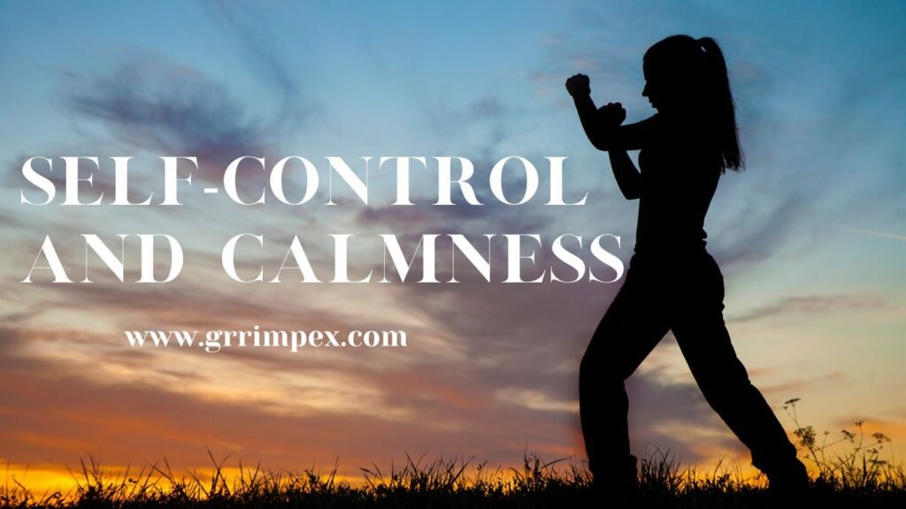 How to Develop Self-Control and Calmness